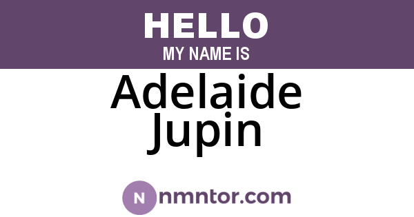 Adelaide Jupin