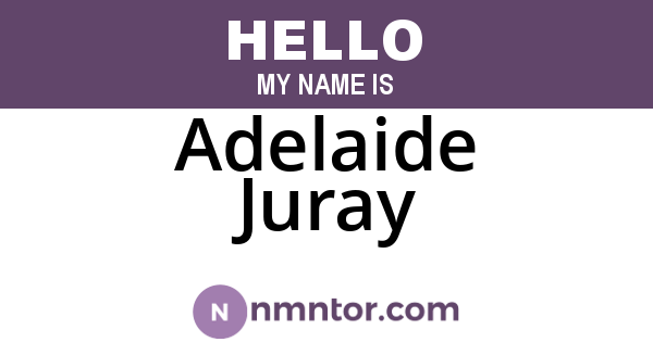 Adelaide Juray