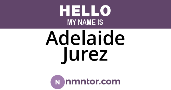 Adelaide Jurez
