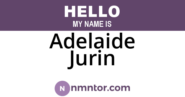 Adelaide Jurin