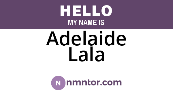 Adelaide Lala