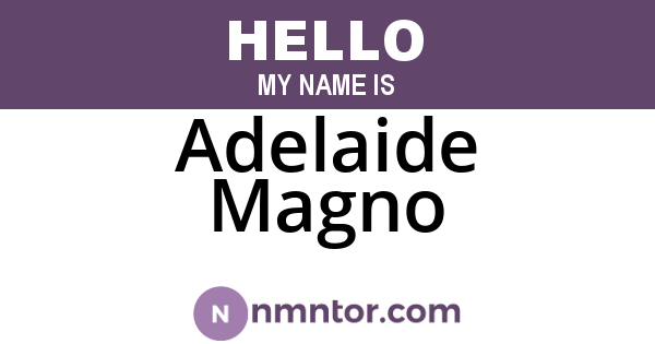 Adelaide Magno