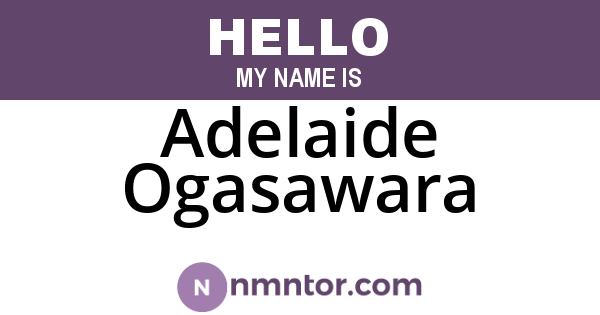 Adelaide Ogasawara