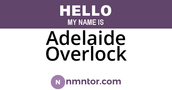 Adelaide Overlock