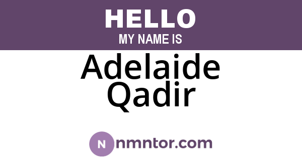 Adelaide Qadir