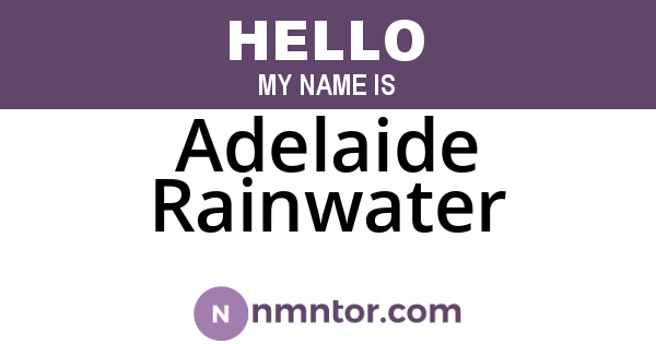Adelaide Rainwater