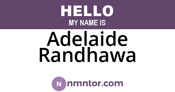 Adelaide Randhawa