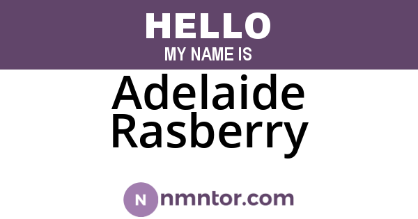 Adelaide Rasberry