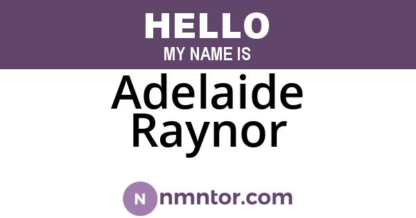 Adelaide Raynor