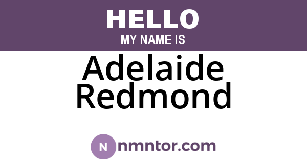 Adelaide Redmond