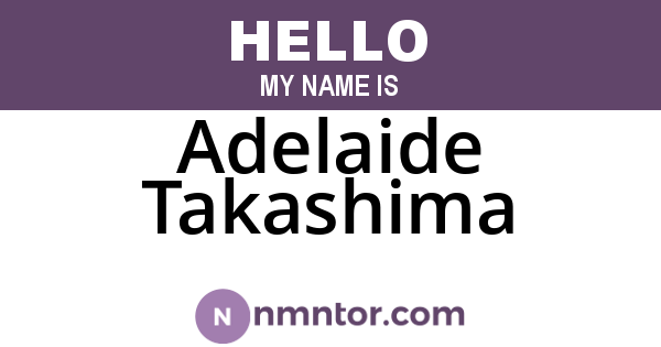 Adelaide Takashima
