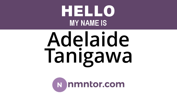 Adelaide Tanigawa