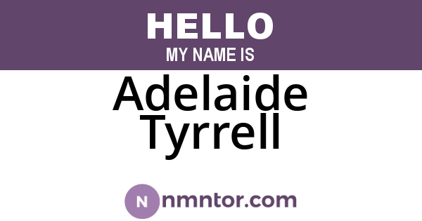 Adelaide Tyrrell