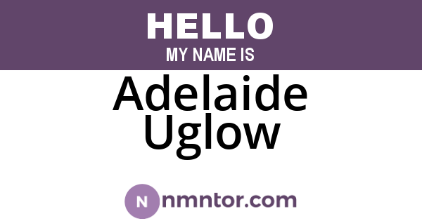 Adelaide Uglow
