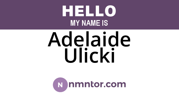 Adelaide Ulicki