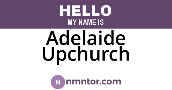 Adelaide Upchurch