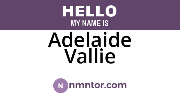 Adelaide Vallie
