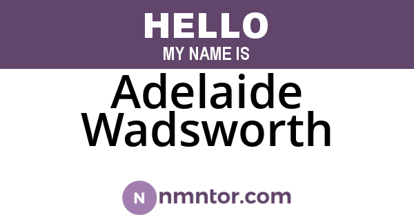 Adelaide Wadsworth