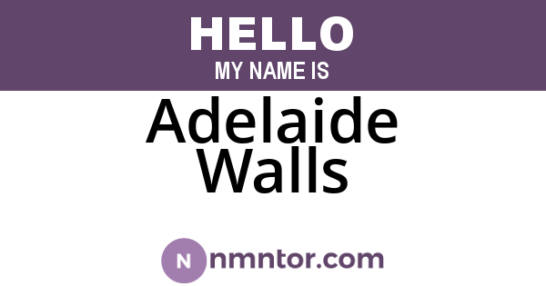 Adelaide Walls