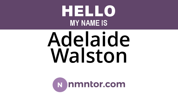 Adelaide Walston
