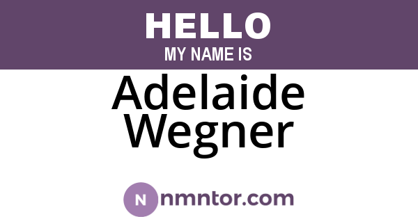 Adelaide Wegner