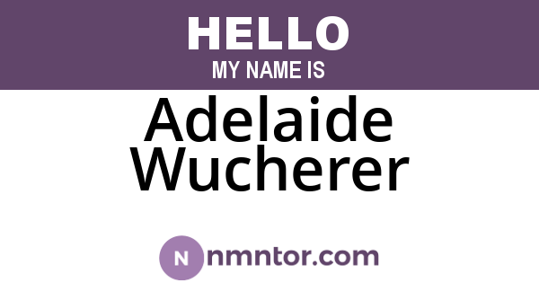 Adelaide Wucherer