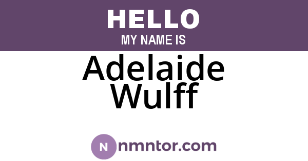 Adelaide Wulff