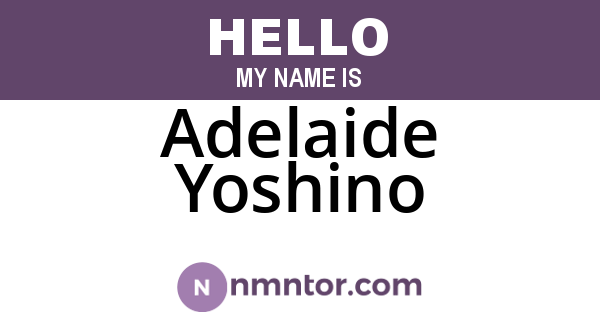 Adelaide Yoshino