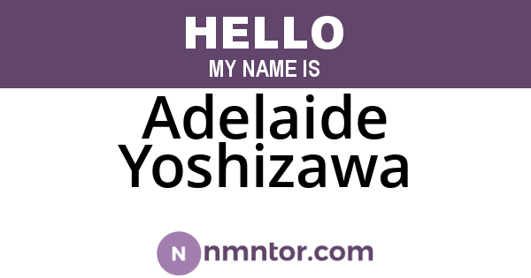 Adelaide Yoshizawa