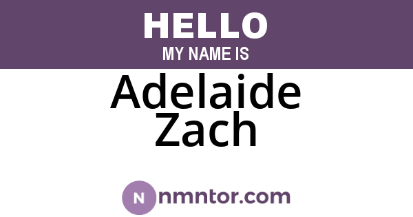 Adelaide Zach