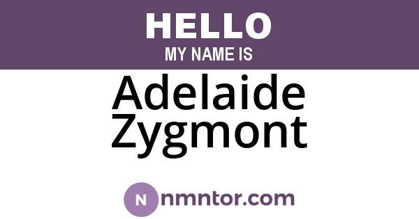 Adelaide Zygmont