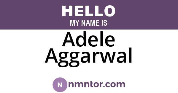 Adele Aggarwal