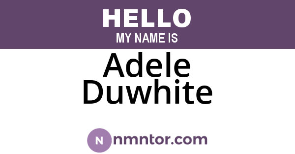 Adele Duwhite