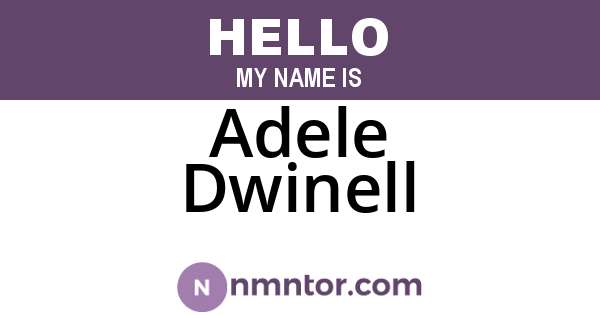 Adele Dwinell
