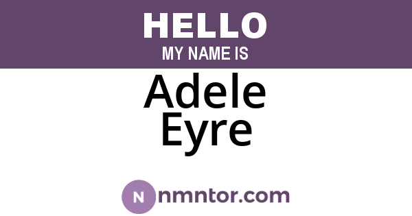 Adele Eyre