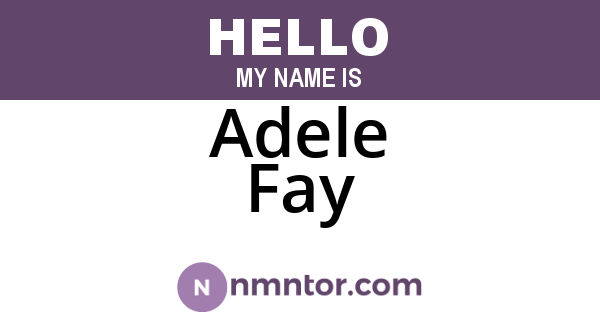 Adele Fay