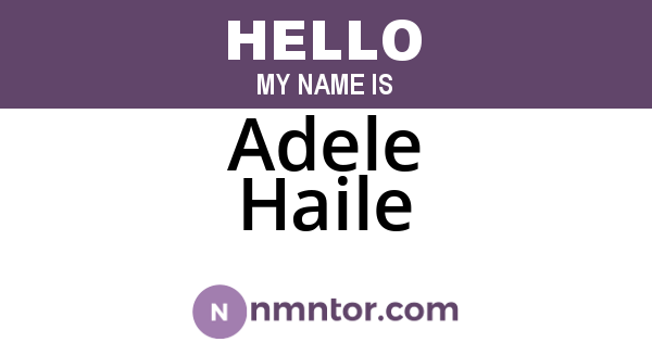 Adele Haile