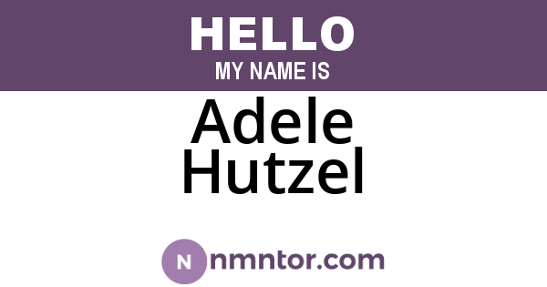 Adele Hutzel