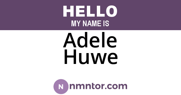 Adele Huwe