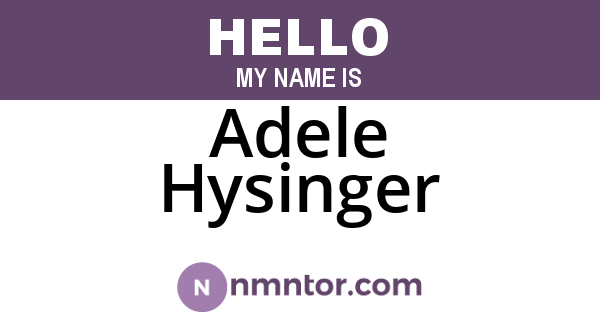 Adele Hysinger