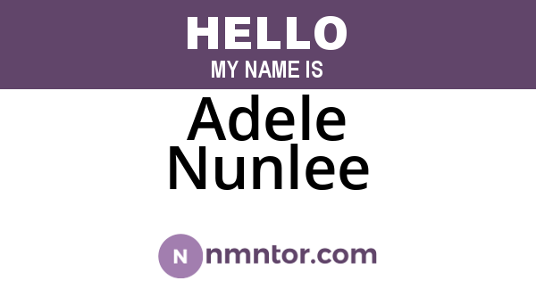 Adele Nunlee