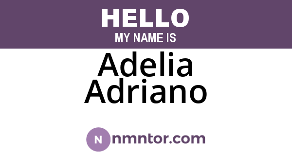 Adelia Adriano