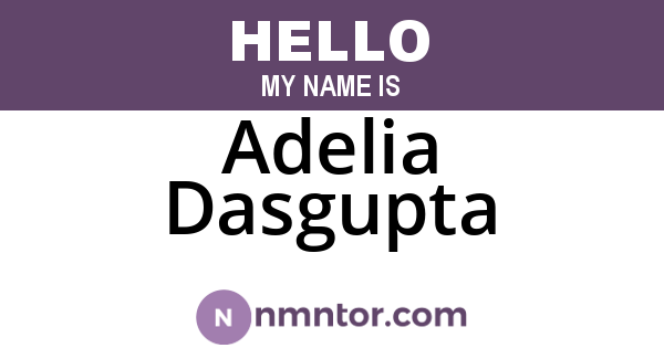 Adelia Dasgupta