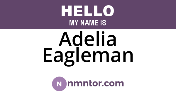 Adelia Eagleman