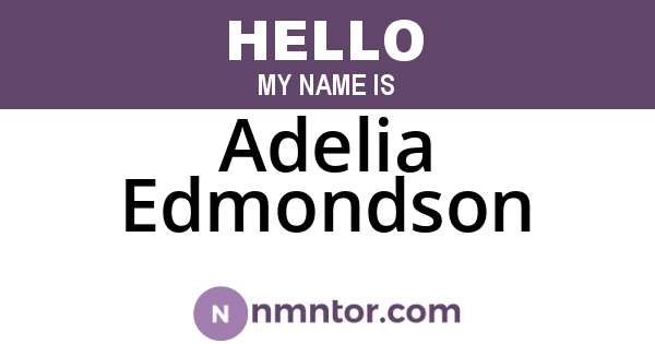 Adelia Edmondson