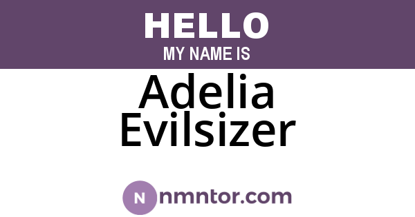 Adelia Evilsizer