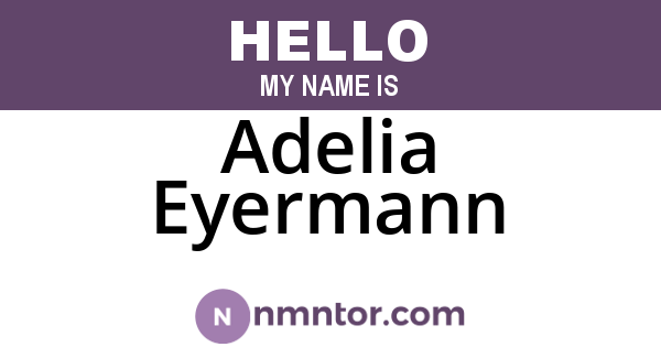 Adelia Eyermann