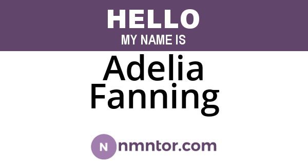 Adelia Fanning
