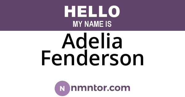 Adelia Fenderson