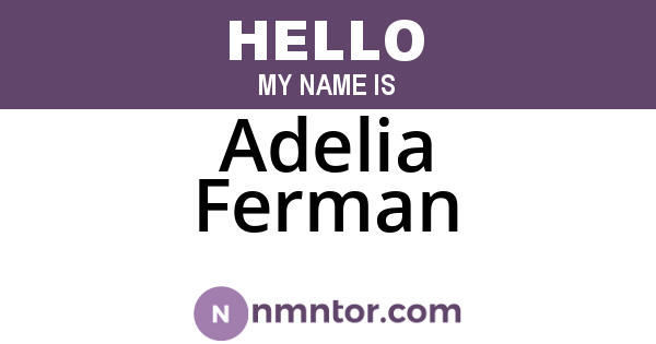 Adelia Ferman